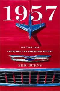 1957 : The Year That Launched the American Future