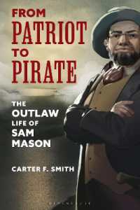 From Patriot to Pirate : The Outlaw Life of Sam Mason