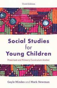 Social Studies for Young Children : Preschool and Primary Curriculum Anchor -- Paperback / softback （Third Edit）