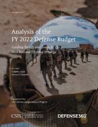 Analysis of the FY 2022 Defense Budget : Funding Trends and Issues for the Next National Defense Strategy (Csis Reports)