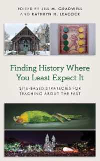 Finding History Where You Least Expect It : Site-Based Strategies for Teaching about the Past (American Alliance of Museums)