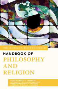 哲学と宗教ハンドブック<br>The Rowman & Littlefield Handbook of Philosophy and Religion (The Rowman & Littlefield Handbook Series)