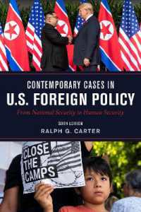 Contemporary Cases in U.S. Foreign Policy : From National Security to Human Security （6TH）
