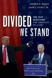 Divided We Stand : The 2020 Elections and American Politics