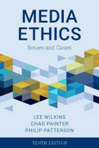 Media Ethics : Issues and Cases （10TH）