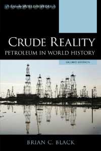 石油の世界史（第２版）<br>Crude Reality : Petroleum in World History (Exploring World History) （2ND）