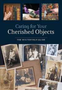 Caring for Your Cherished Objects : The Winterthur Guide