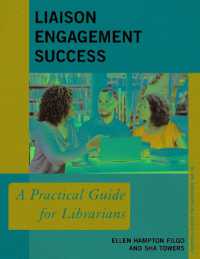 Liaison Engagement Success : A Practical Guide for Librarians (Practical Guides for Librarians)