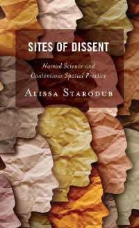 Sites of Dissent : Nomad Science and Contentious Spatial Practice (Creative Interventions in Global Politics) -- Hardback