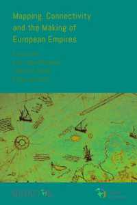 Mapping, Connectivity, and the Making of European Empires (Global Epistemics)