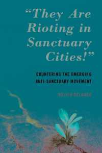 'They Are Rioting in Sanctuary Cities!' : Countering the Emerging Anti-Sanctuary Movement
