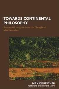 Towards Continental Philosophy : Reason and Imagination in the Thought of Max Deutscher