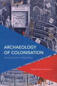 Archaeology of Colonisation : From Aesthetics to Biopolitics