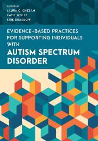 Evidence-Based Practices for Supporting Individuals with Autism Spectrum Disorder (Special Education Law, Policy, and Practice)