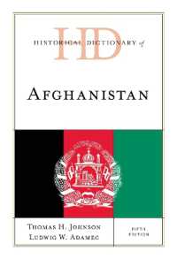 Historical Dictionary of Afghanistan (Historical Dictionaries of Asia, Oceania, and the Middle East) （5TH）