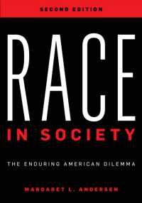 Race in Society : The Enduring American Dilemma （2ND）
