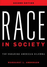 Race in Society : The Enduring American Dilemma （2ND）