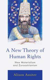A New Theory of Human Rights : New Materialism and Zoroastrianism