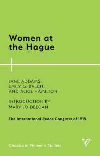 Women at the Hague : The International Peace Congress of 1915