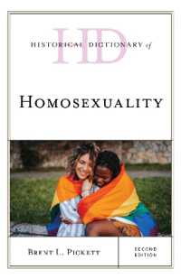 Historical Dictionary of Homosexuality (Historical Dictionaries of Religions, Philosophies, and Movements Series) （2ND）