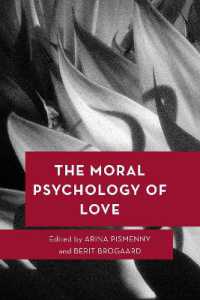 愛の道徳心理学<br>The Moral Psychology of Love (Moral Psychology of the Emotions)
