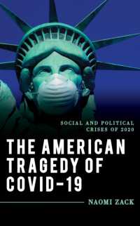 The American Tragedy of COVID-19 : Social and Political Crises of 2020 (Explorations in Contemporary Social-political Philosophy)