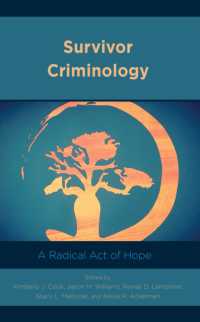 Survivor Criminology : A Radical Act of Hope (Applied Criminology across the Globe)