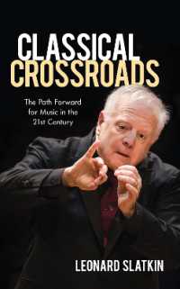 Classical Crossroads : The Path Forward for Music in the 21st Century