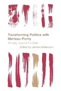 Transforming Politics with Merleau-Ponty : Thinking beyond the State