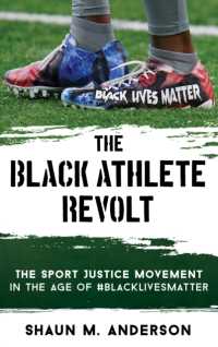 The Black Athlete Revolt : The Sport Justice Movement in the Age of #BlackLivesMatter