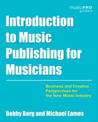 Introduction to Music Publishing for Musicians : Business and Creative Perspectives for the New Music Industry (Music Pro Guides)
