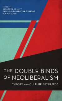 The Double Binds of Neoliberalism : Theory and Culture after 1968