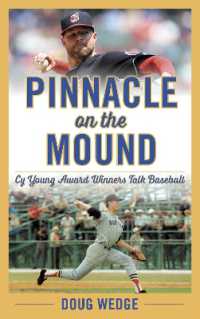 Pinnacle on the Mound : Cy Young Award Winners Talk Baseball