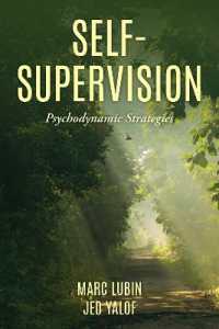 Self-Supervision : Psychodynamic Strategies