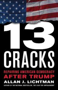 Thirteen Cracks : Repairing American Democracy after Trump