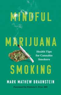 Mindful Marijuana Smoking : Health Tips for Cannabis Smokers