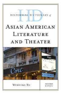 Historical Dictionary of Asian American Literature and Theater (Historical Dictionaries of Literature and the Arts) （2ND）