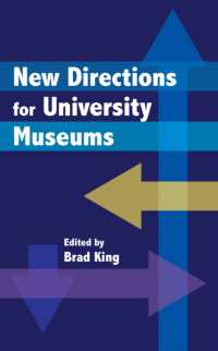 New Directions for University Museums (A Lord Cultural Resources Book)