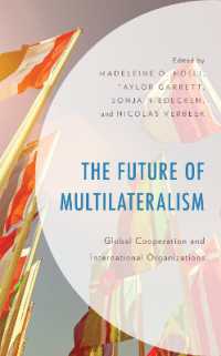 The Future of Multilateralism : Global Cooperation and International Organizations