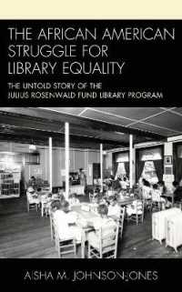 The African American Struggle for Library Equality : The Untold Story of the Julius Rosenwald Fund Library Program