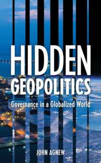 Hidden Geopolitics : Governance in a Globalized World