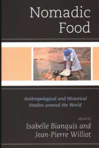 Nomadic Food : Anthropological and Historical Studies around the World (Rowman & Littlefield Studies in Food and Gastronomy)