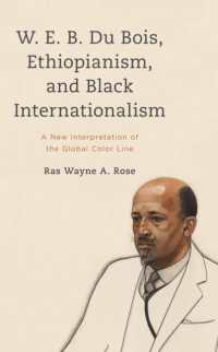 W. E. B. Du Bois, Ethiopianism, and Black Internationalism : A New Interpretation of the Global Color Line