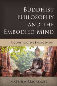 Buddhist Philosophy and the Embodied Mind : A Constructive Engagement