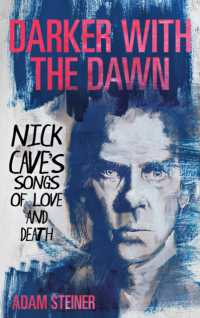 Darker with the Dawn : Nick Cave's Songs of Love and Death