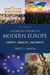 A Concise History of Modern Europe : Liberty, Equality, Solidarity （5TH）