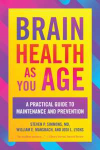 Brain Health as You Age : A Practical Guide to Maintenance and Prevention
