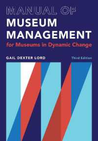 Manual of Museum Management : For Museums in Dynamic Change (A Lord Cultural Resources Book)