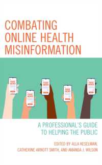 Combating Online Health Misinformation : A Professional's Guide to Helping the Public (Medical Library Association Books Series)