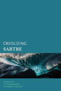 Creolizing Sartre (Creolizing the Canon)